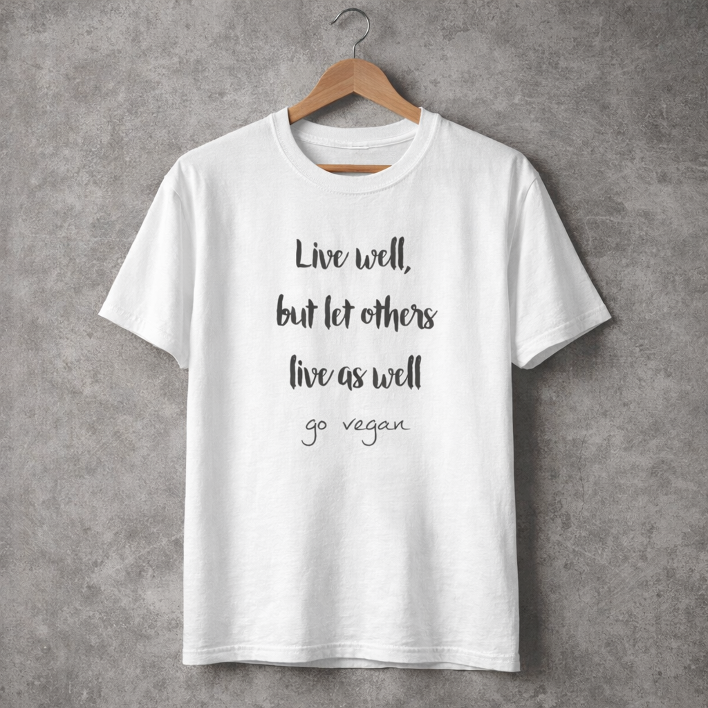 Camiseta Blanca Estampada "Live well, but let other live as well"